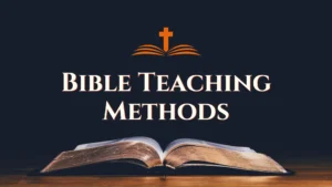 CF203 BIBLE TEACHING METHODS