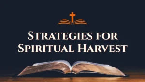 CF106 STRATEGIES FOR SPIRITUAL HARVEST