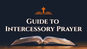 CF100 – Guide to Intercessory Prayer